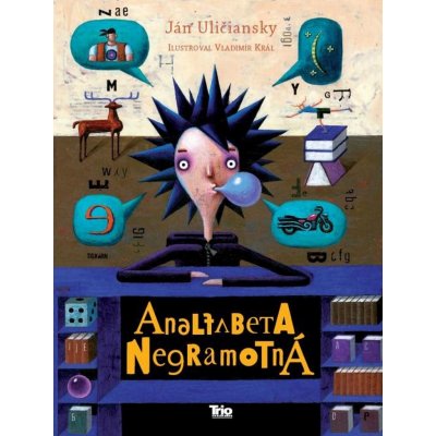 Analfabeta Negramotná - Ján Uličiansky – Hledejceny.cz