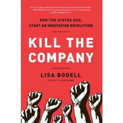 Kill the Company - L. Bodell