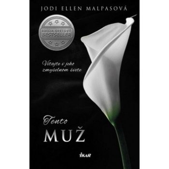 Tento muž - Jodi Ellen Malpasová