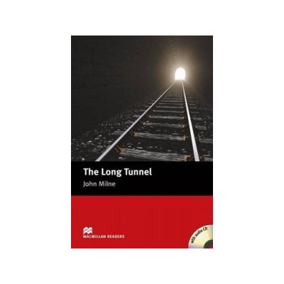 The Long Tunnel - John Milne