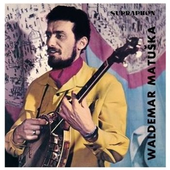 Waldemar Matuška – Zpívá Waldemar Matuška LP