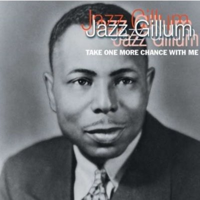 Gillum Jazz - Take One More Chance With CD – Zboží Mobilmania