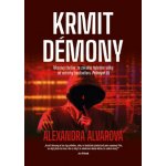 Krmit démony (Alexandra Alvarová) – Zboží Mobilmania