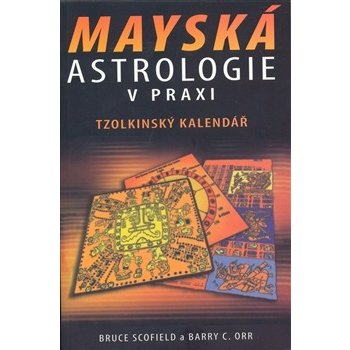 Mayská astrologie v praxi