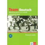 Team Deutsch Němčina pro 8. a 9. ročník základních škol Pracovní sešit, Němčina pro 8. a 9. ročník základních škol Pracovní sešit – Hledejceny.cz