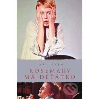 Rosemary má děťátko - Ira Levin