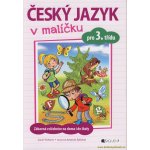 Český jazyk v malíčku pro 3. třídu - Lucie Víchová – Hledejceny.cz