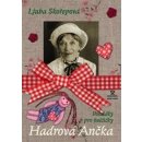 Hadrová Ančka - pohádky pro holčičky - Skořepová Ljuba