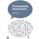 Francouzská konverzace - Učebnice - Pravdová Marie, Pravda Miroslav