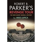 Robert B. Parker's Revenge Tour – Sleviste.cz