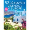 Kniha 52 úžasných víkendov v Európe - Elena Luraghi, Cinzia Rando