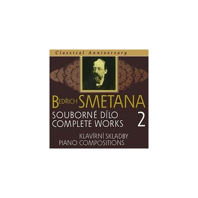 Jan Novotný – Classical Anniversary Bedřich Smetana Souborné dílo 2 Klavírní skladby MP3 – Zbozi.Blesk.cz