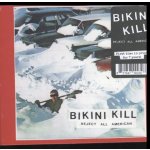 Reject All American - Bikini Kill CD – Hledejceny.cz
