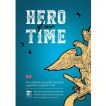 Hero of Our Time / Pro středně pokročilé studenty anglického jazyka B1+/B2 - Michail Lermontov – Hledejceny.cz