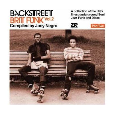 Joey Negro - Backstreet Brit Funk Vol. 2 A Collection Of The UK's Finest Underground Soul, Jazz-Funk And Disco Part Two LP – Hledejceny.cz