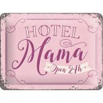 Postershop Plechová cedule - Hotel Mama 15x20 cm