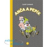 Anča a Pepík 4 - Lucie Lomová – Hledejceny.cz