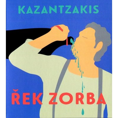 Řek Zorba - Kazantzakis Nikos