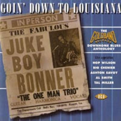 V.A. - Goin' Down To Louisiana CD – Hledejceny.cz