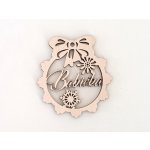 MAJADESIGN Vánoční ozdoba vyřezávaná se JMÉNEM babička Velikost ozdoby: 10 cm – Hledejceny.cz