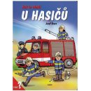 Kniha Jak to chodí u hasičů - Dana Winklerová, Josef Švarc