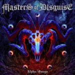 Masters Of Disguise - Alpha/Omega CD – Hledejceny.cz