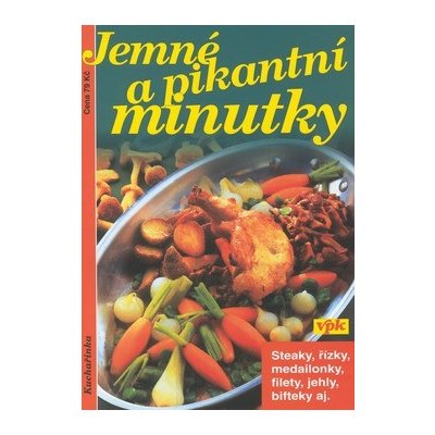 Jemné a pikantní minutky