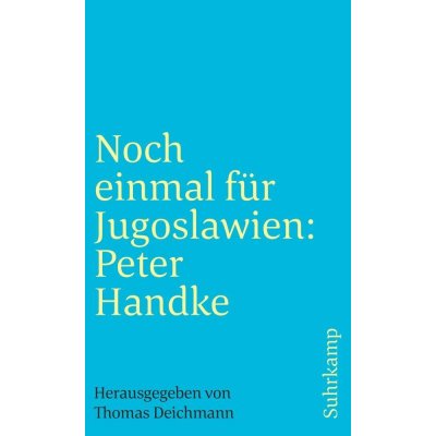 Noch einmal fr Jugoslawien: Peter Handke Paperback