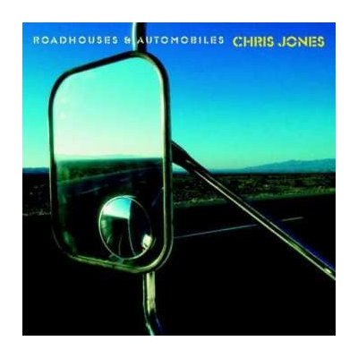 Jones Chris - Roadhouses & Automobiles CD – Zboží Mobilmania