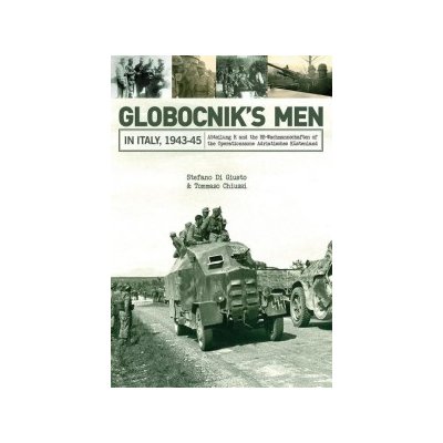 Globocniks Men in Italy, 1943-45 Di Giusto Stefano Pevná vazba – Zboží Mobilmania
