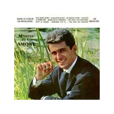 Dans Le Cour de Ma Blonde - Marcel Amont CD – Hledejceny.cz