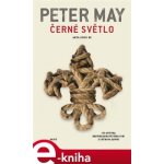 Černé světlo - Peter May