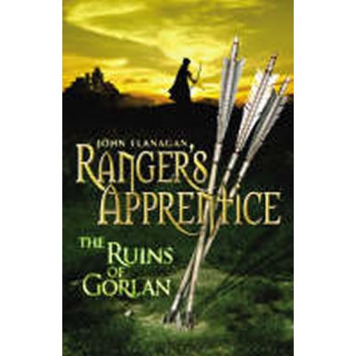 Ranger's Apprentice 1: The Ruins of Gorlan - Flanagan John