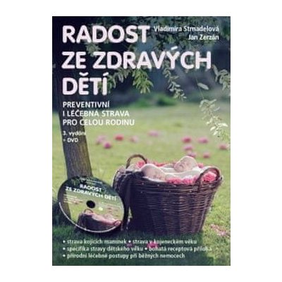 Vladimíra Strnadelová: Radost ze zdravých dětí + DVD - Preventivní i léčebná strava pro celou rodinu