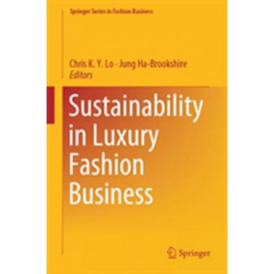 Sustainability in Luxury Fashion Business – Hledejceny.cz