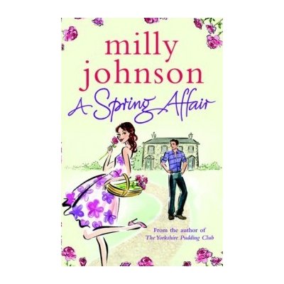 A Spring Affair Milly Johnson – Hledejceny.cz