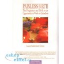 Painless Birth. The Pregnancy and Birth as an Opportunity to Work on Ourselves - Radek Suchý, Lucie Suchá - Kořeny