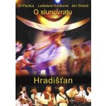 Jiří Pavlica a Hradišťan - O Slunovratu (DVD) - DVD – Hledejceny.cz