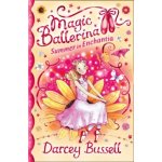 Summer in Enchantia - Magic Ballerina - Bussell Darcey, Lacey Helen – Zboží Mobilmania