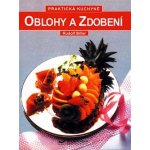 Oblohy a zdobení - Praktická kuchyně - Biller Rudolf – Hledejceny.cz