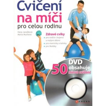 Cvičení na míči pro celou rodinu + DVD