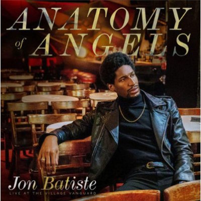 BATISTE, JON - ANATOMY OF ANGELS:LIVE AT THE VILLA LP – Hledejceny.cz