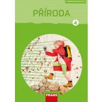 Příroda 4 pro ZŠ - Člověk a jeho svět - pracovní sešit - Iva Frýzová – Hledejceny.cz