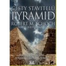 Kniha Cesty stavitelů pyramid