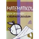 Matematikou krok za krokem k přijímacím zkouškám pro 9.r.ZŠ