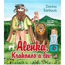 Kniha Alenka, Krakonoš a lev - Danka Šárková