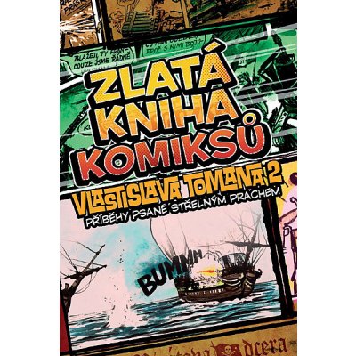 Zlatá kniha komiksů Vlastislava Tomana 2