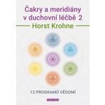 Čakry a meridiány v duchovní léčbě 2 – Hledejceny.cz