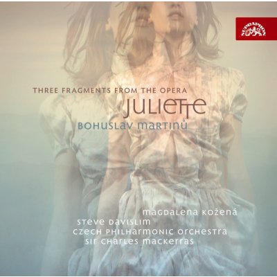 Martinů Bohuslav - Three Fragments From The Opera Juliette CD