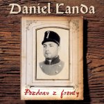 Daniel Landa - POZDRAV Z FRONTY LP – Sleviste.cz